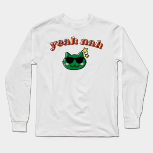 the  cheeky yeah nah cat Long Sleeve T-Shirt